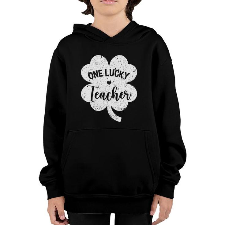 Womens One Lucky Teacher Shamrock Four Leaf Clover St Patrick's Day Youth Hoodie