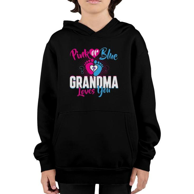 Womens Pink Or Blue Grandma Loves You Gender Reveal Party Baby Youth Hoodie