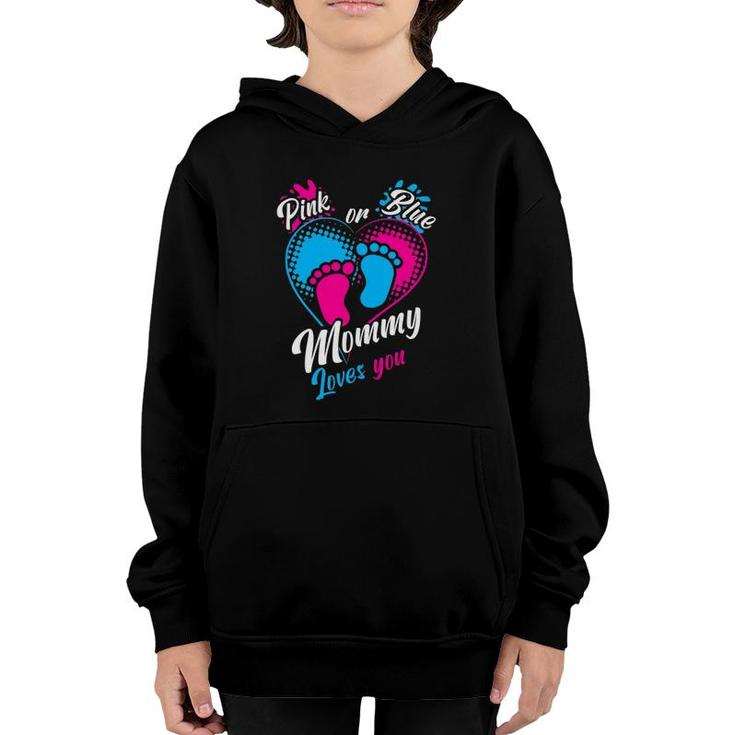 Womens Pink Or Blue Mommy Loves You Gender Reveal Party Pregnancy Youth Hoodie