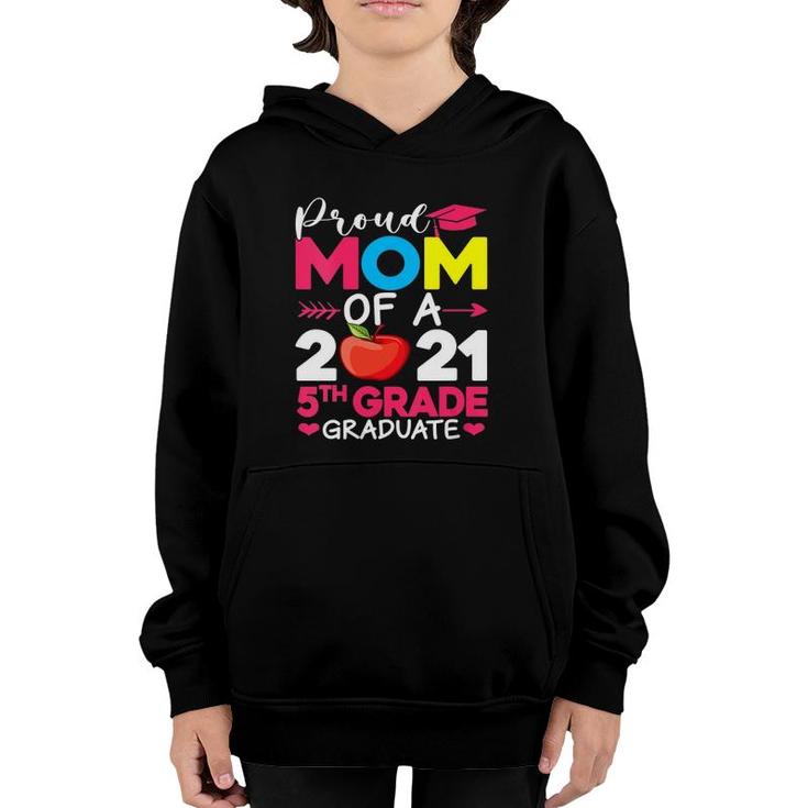 Womens Proud Mom Of 2021 5Th Grade Graduate Mother's Day Graduation V-Neck Youth Hoodie
