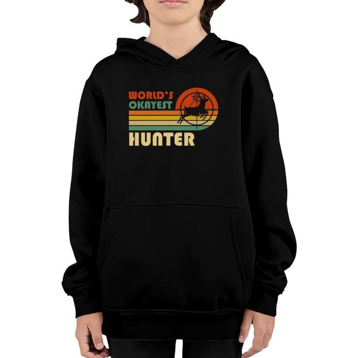 World's Okayest Hunter Funny Hunting Retro Vintage Youth Hoodie