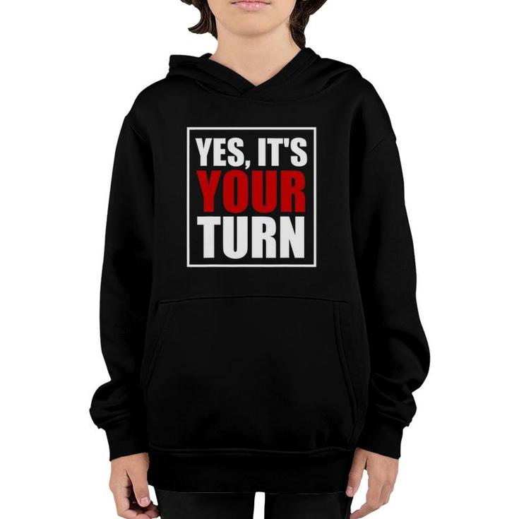 Yes It's Your Turn Board Game Youth Hoodie