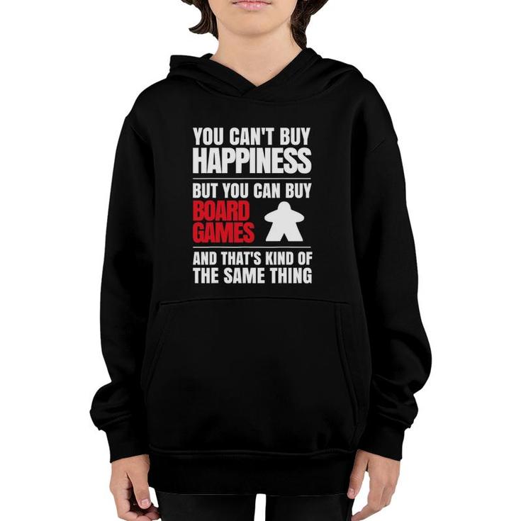 You Can't Buy Happiness But You Can Buy Board Games Youth Hoodie