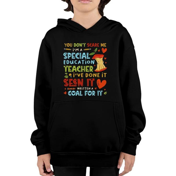 You Don't Scare Me I'm A Special Education Teacher Youth Hoodie