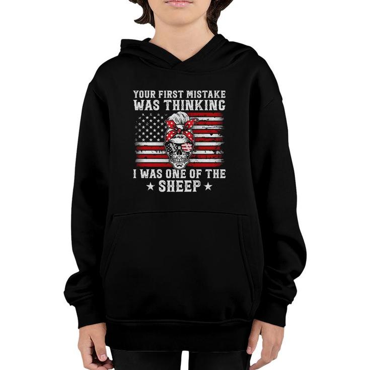 Your First Mistake Was Thinking I Was One Of The Sheep Mom  Youth Hoodie