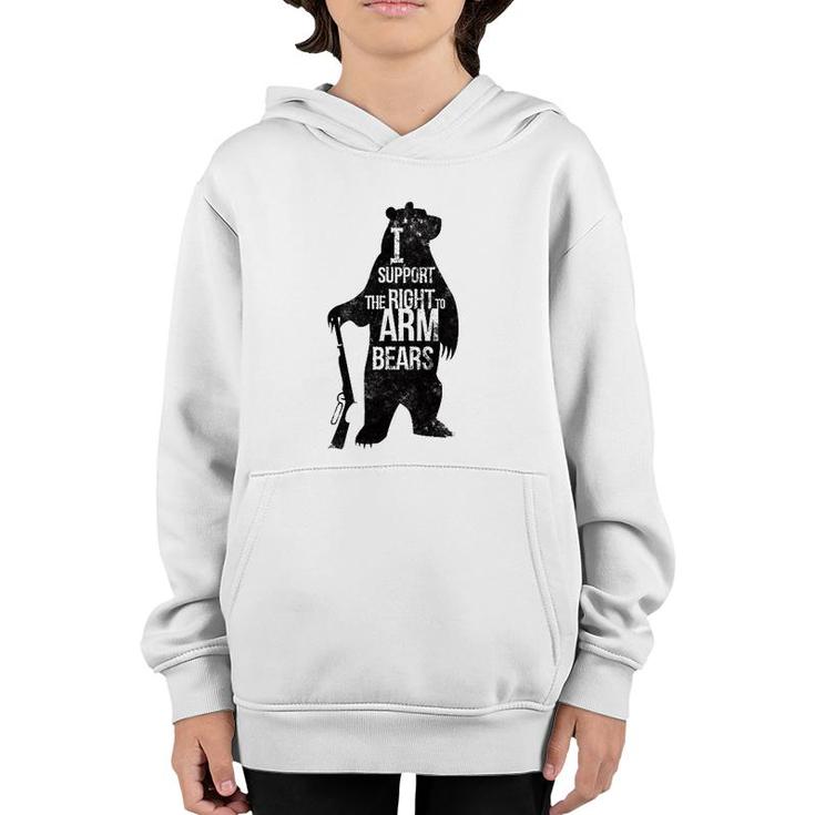 2Nd Amendment - I Support The Right To Arm Bears Youth Hoodie