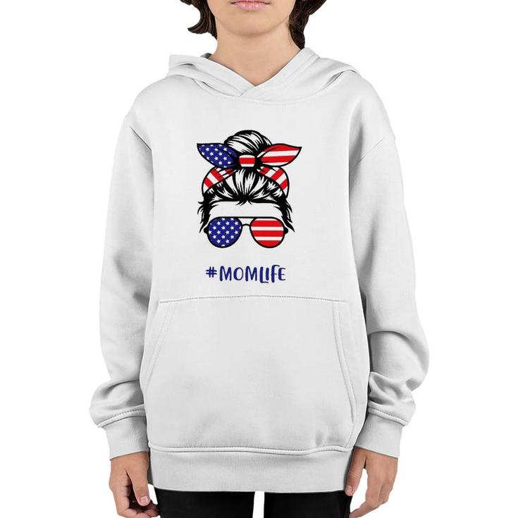 4Th Of July Hashtag Momlife Messy Bun Wearing Usa Flag Bandana And Sunglasses Mother's Day Youth Hoodie
