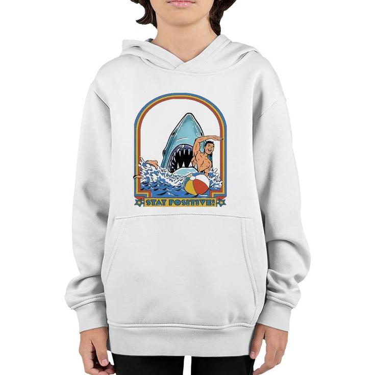 A Great Week For A Shark To Stay Positive Youth Hoodie