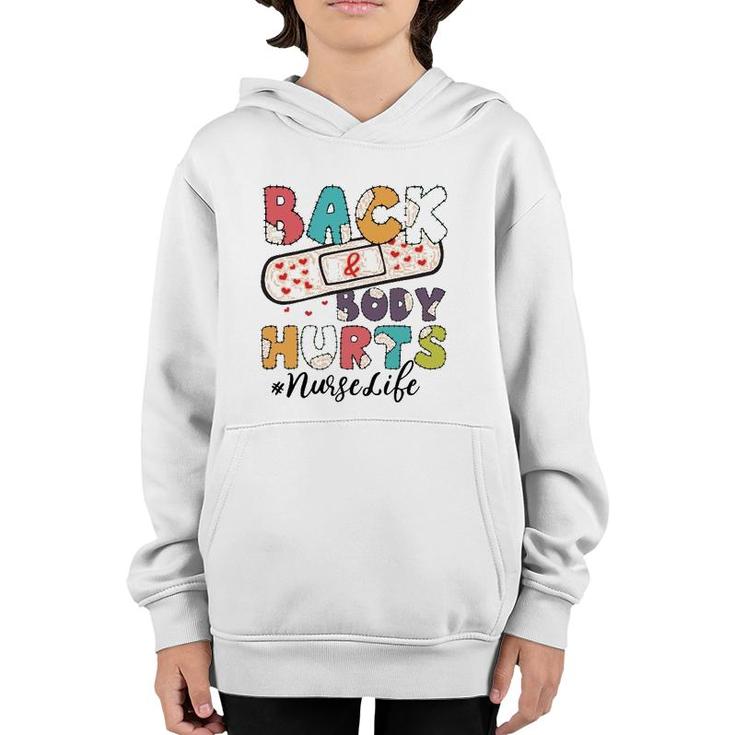 Back & Body Hurts Nurse Life Cute Medical Device Hashtag Youth Hoodie