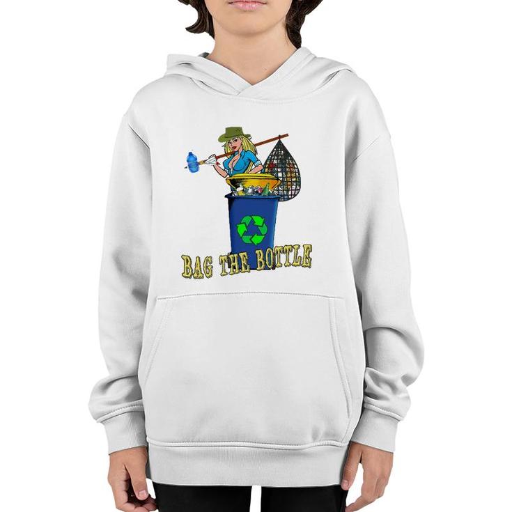 Bag The Bottle Recycle Plastic Great Green Trash Roundup Youth Hoodie