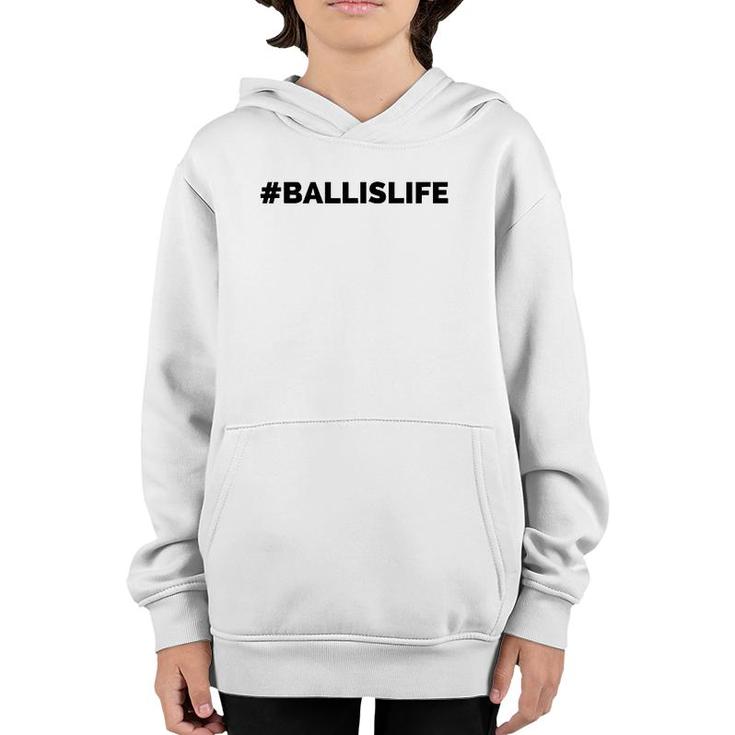 Ballislife Lifestyle Baller Sport Lover Youth Hoodie
