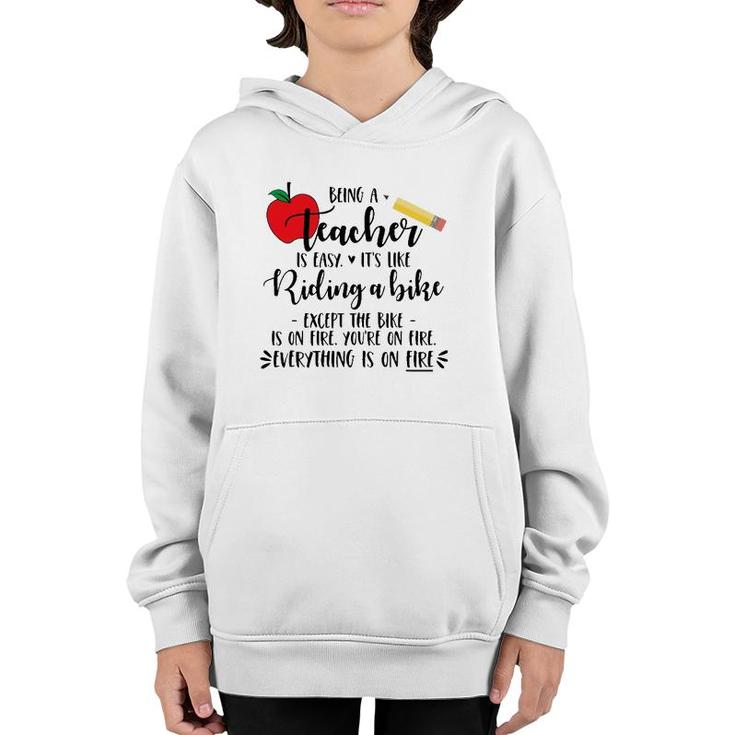 Being A Teacher Is Easy It's Like Riding A Bike Excep Youth Hoodie