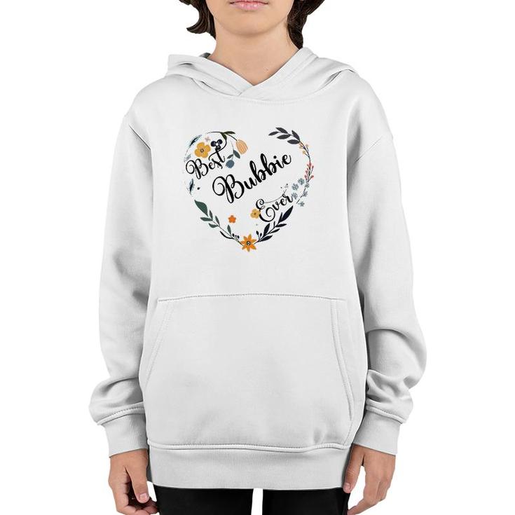 Best Bubbie Ever Heart Flower Blessed Grandma Mother's Day Youth Hoodie