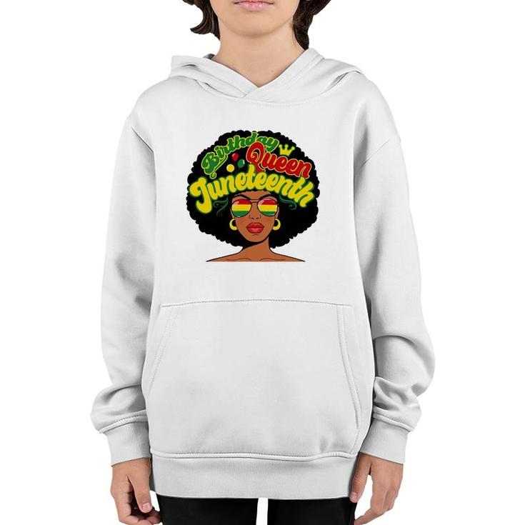 Birthday Queen Juneteenth Pride Black History Afro-American Youth Hoodie