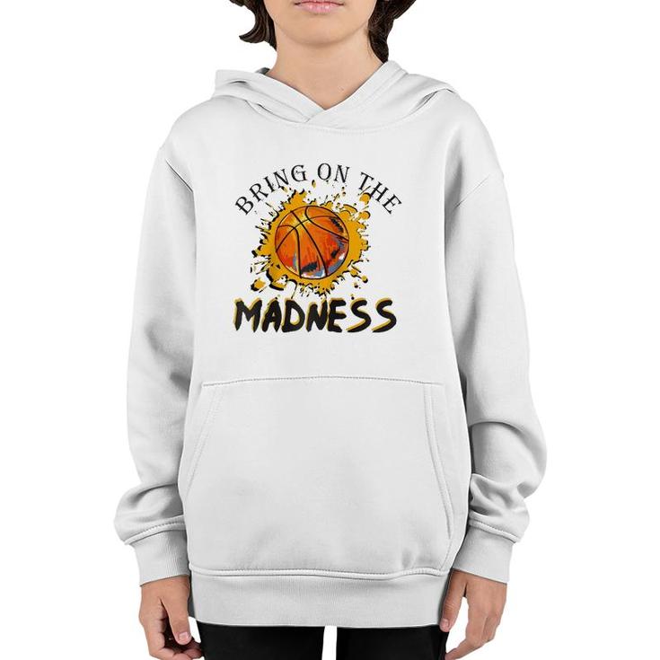 Bring On The Madness College March Basketball Madness Raglan Baseball Tee Youth Hoodie
