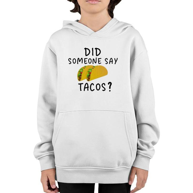 Did Someone Say Tacos Manatee Commercial Youth Hoodie