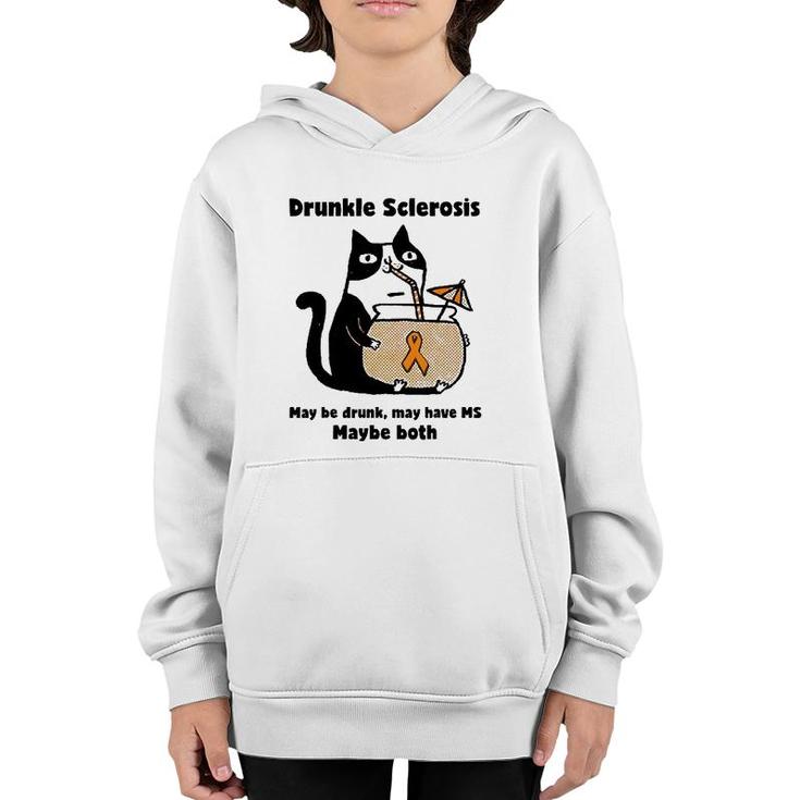 Drunkle Sclerosis May Be Drunk May Have Ms Maybe Both Cat Youth Hoodie