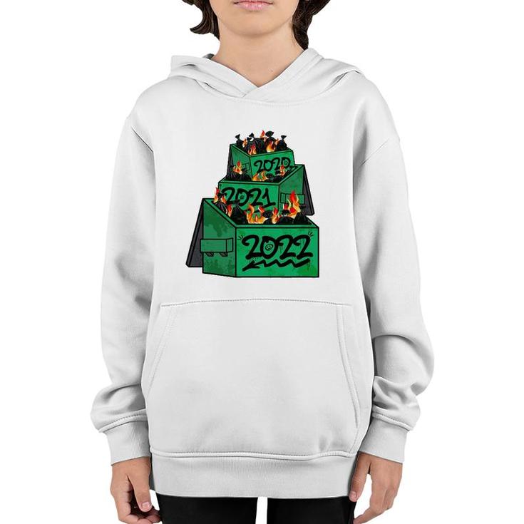 Dumpster Fire 2022 2021 2020 Funny Worst Year Ever So Far Youth Hoodie