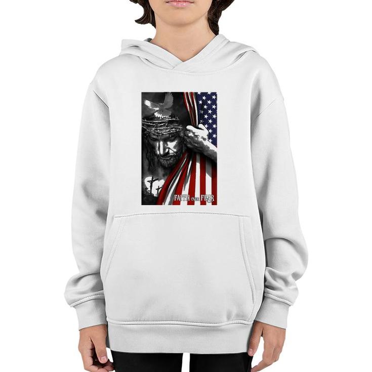 Faith Over Fear Jesus American Flag Patriot Christian Youth Hoodie