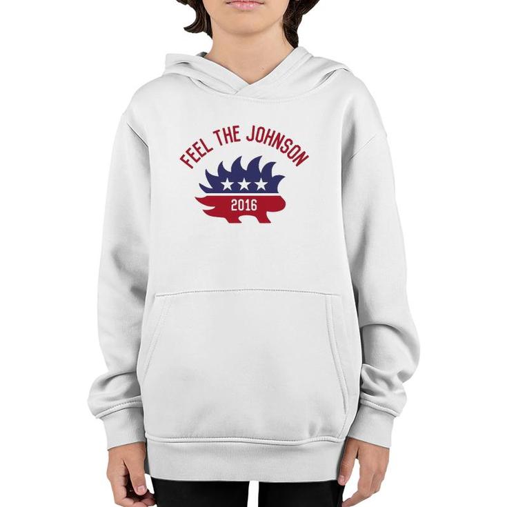 Feel The Johnson 2016 Libertarianism Youth Hoodie