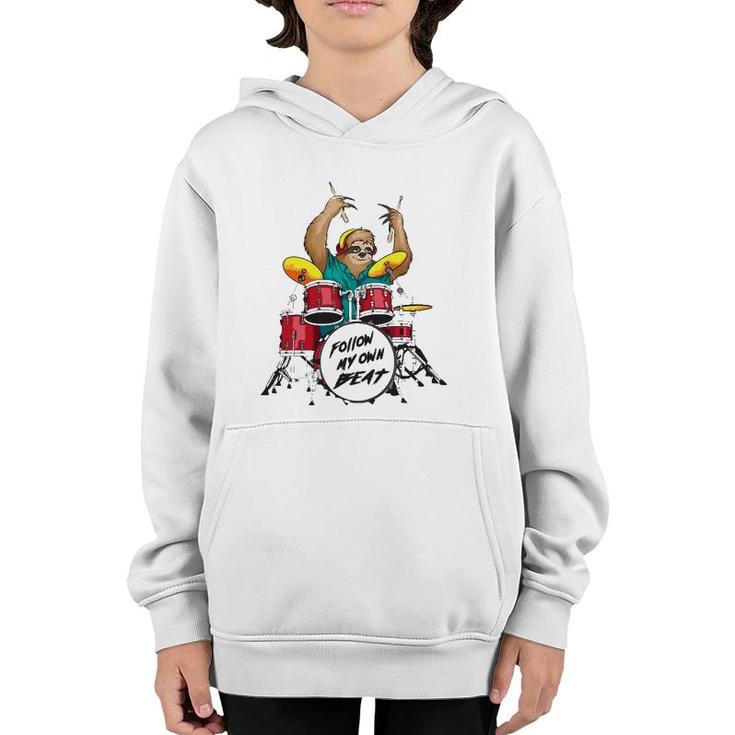 Follow My Own Beat Sloth Cute Music Jam Drummer Funny Gift Youth Hoodie