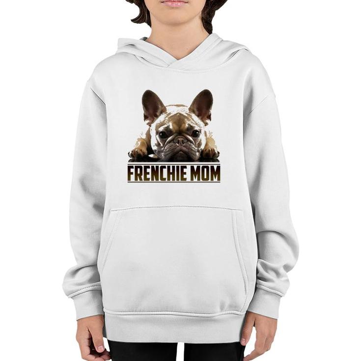 Frenchie Mom  Mother's Day For French Bulldog Mom Youth Hoodie