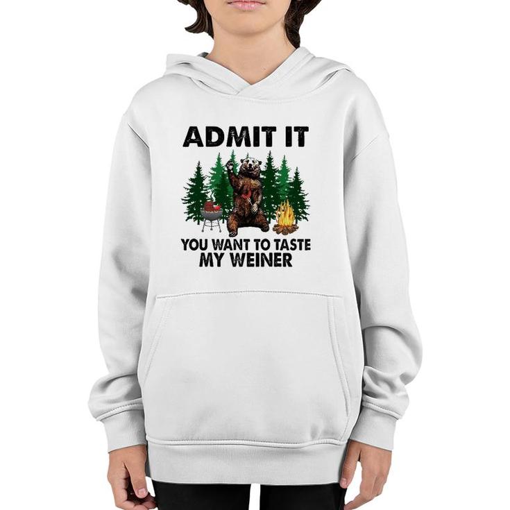 Funny Camping Admit It You Want To Taste My Weiner Youth Hoodie