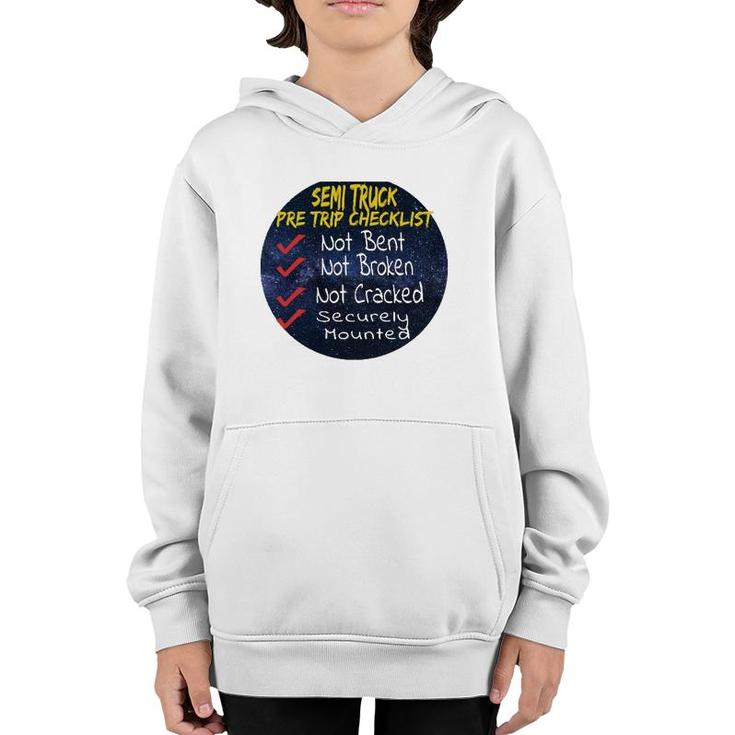 Funny Semi Truck Pre Trip Checklist For Truckers Youth Hoodie