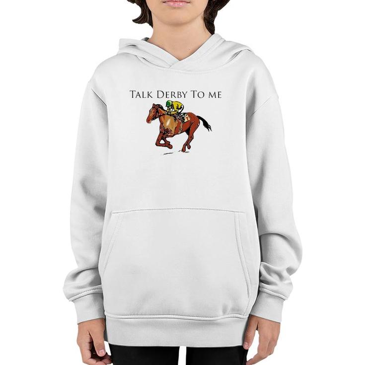 Funny Talk Derby To Me Race Day Party Youth Hoodie