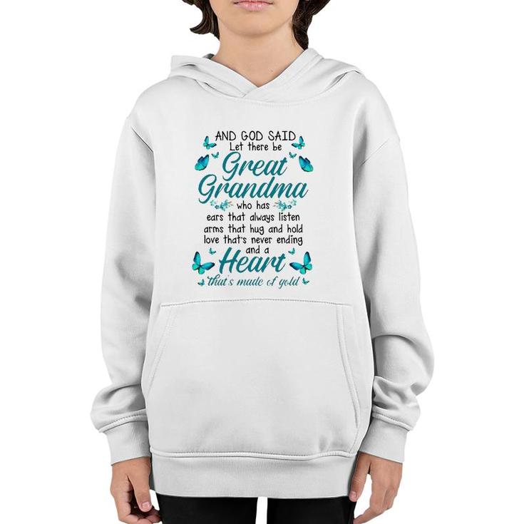 Grandmother Gift And God Said Let There Be Great Grandma Family Matching Butterflies Youth Hoodie
