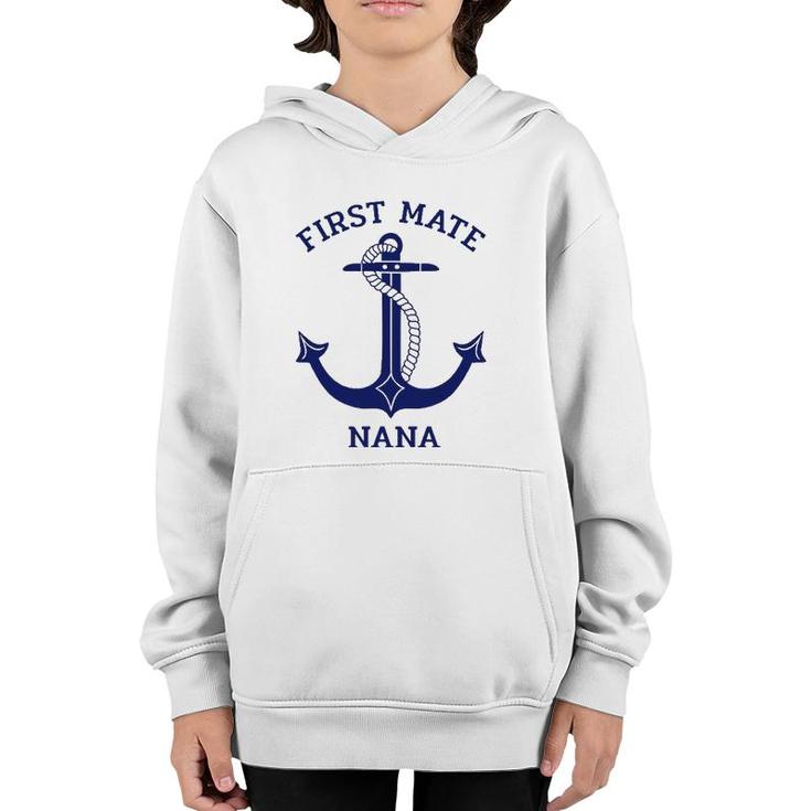 Grandmother's Day Nautical Anchor First Mate Nana Youth Hoodie