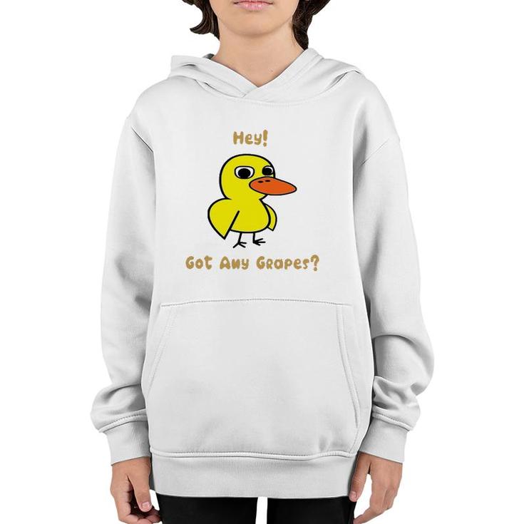 Hey Got Any Grapes Funny Duck Youth Hoodie