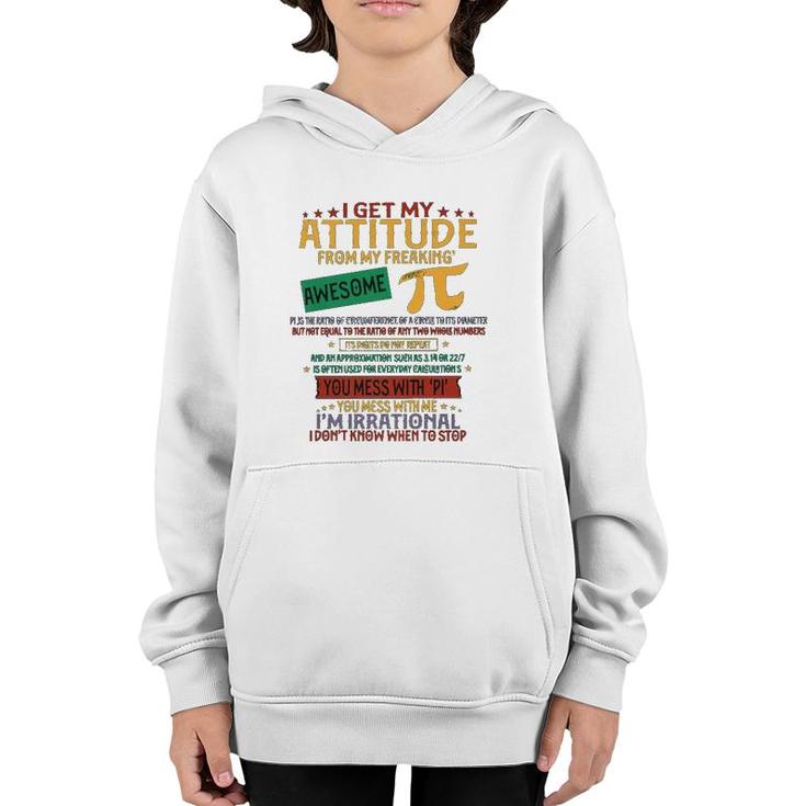 I Get My Attitude From Pi Funny Pi Day Math Youth Hoodie