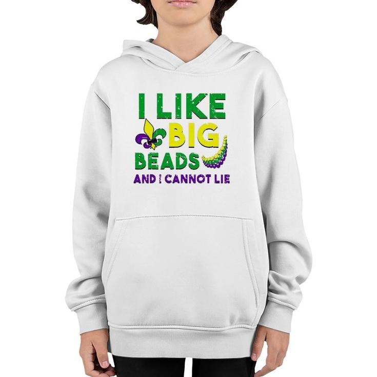 I Like Big Beads And I Cannot Lie T Mardi Gras Drinking Youth Hoodie