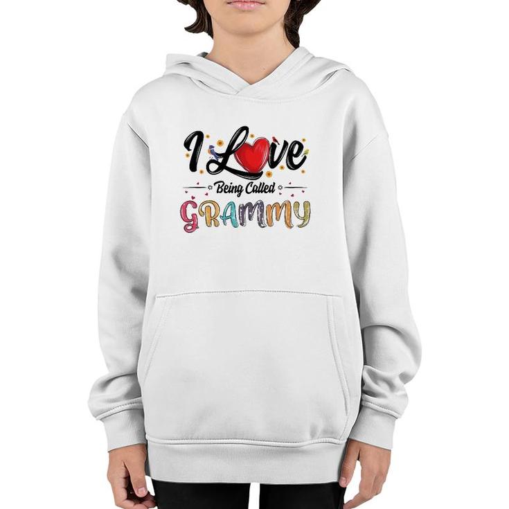 I Love Being Called Grammy Grandma Mother's Day For Women Youth Hoodie