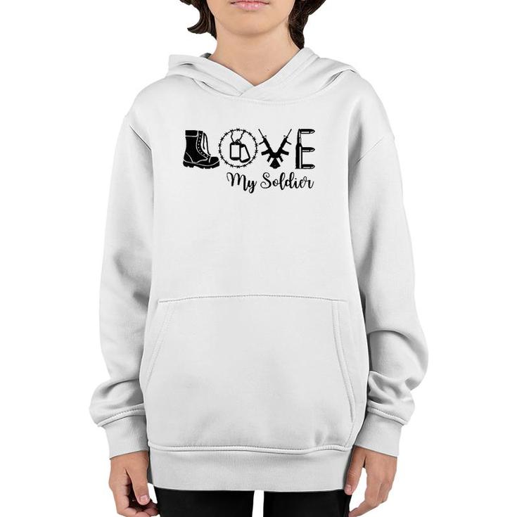 I Love My Soldier Proud Army Mother Wife Girlfriend Sister Youth Hoodie