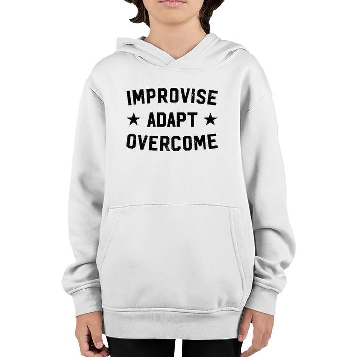 Improvise Adapt Overcome  Patriotic Gifts Youth Hoodie