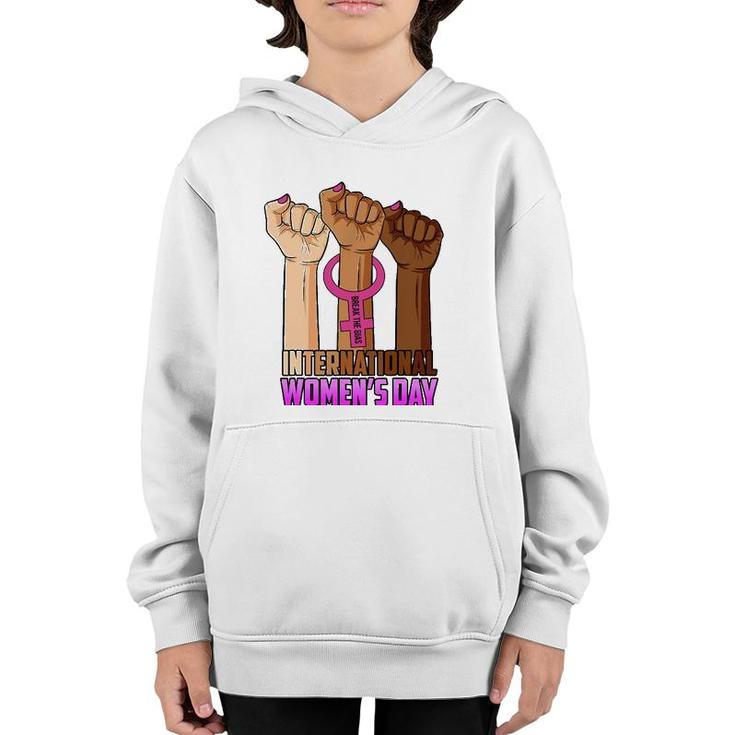 International Women's Day 2022 Break The Bias 8 March Gifts Youth Hoodie