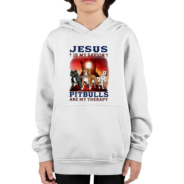 Jesus Is My Savior Pitbulls Are My Therapy Cross Youth Hoodie