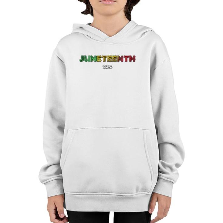 Juneteenth 1865 African Colors Celebration Of Freedom Youth Hoodie