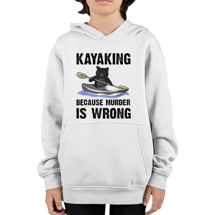 Kayaking Because Murder Is Wrong Tank Top Youth Hoodie