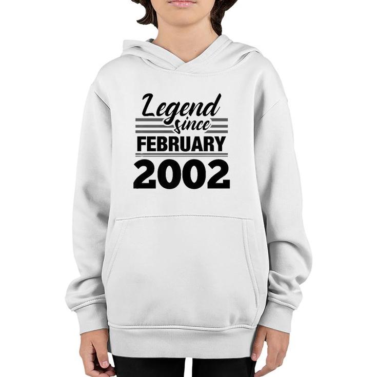 Legend Since February 2002 - 20Th Birthday 20 Years Old  Youth Hoodie