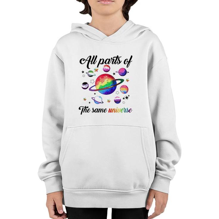 Lgbt All Parts Of The Same Universe Youth Hoodie