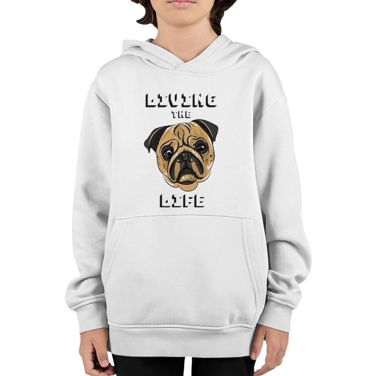 Living The Dog Life Pet Lover Youth Hoodie