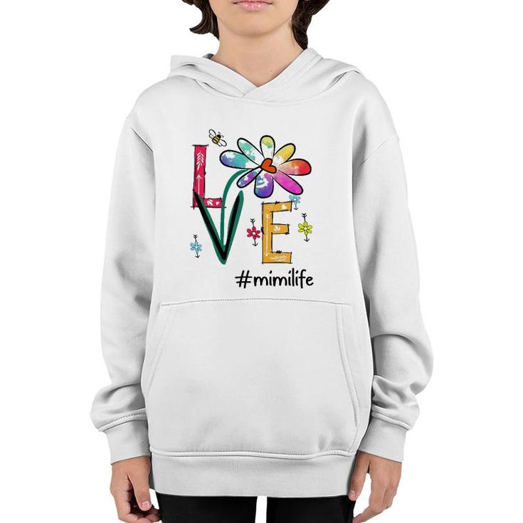 Love Mimi Life Daisy Flower Cute Funny Mother's Day Grandma Youth Hoodie