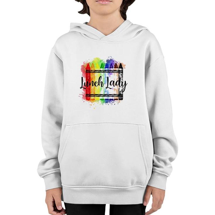 Lunch Lady Crayon Colorful School Cafeteria Lunch Lady Gift Youth Hoodie
