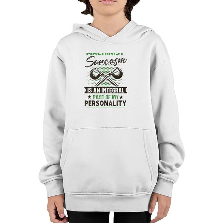 Machinist Funny I Am Machinist Sarcasm Gift C Clamps Youth Hoodie