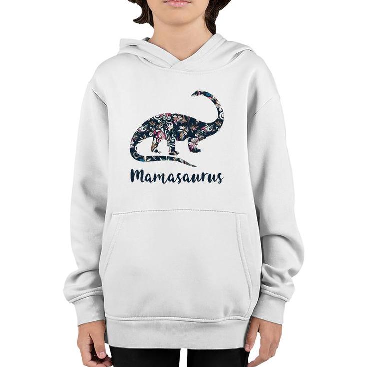 Mamasaurus Birthday Gift For Mom Mothers Day Gift Mama Youth Hoodie