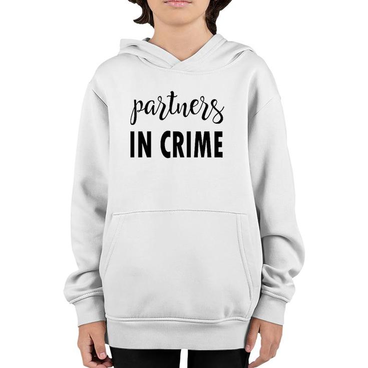 Matching Partners In Crime Friends Sister Brother Youth Hoodie