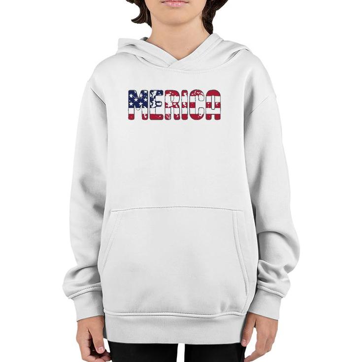 Merica Patriotic American Flag Usa Gift 4Th Of July Matching  Youth Hoodie